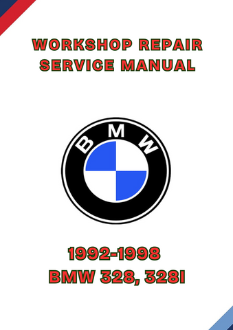1992-1998 BMW 328, 328I WORKSHOP SERVICE REPAIR MANUAL - PDF