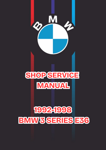 1992-1998 BMW 3 SERIES E36 SHOP SERVICE MANUAL - PDF