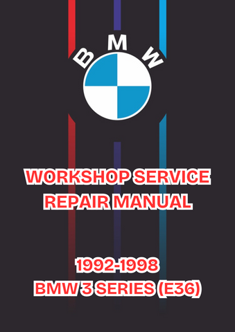 1992-1998 BMW 3 SERIES (E36) WORKSHOP SERVICE REPAIR MANUAL - PDF