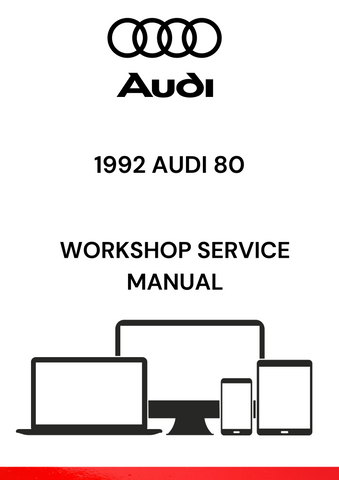 DISCOVER THE COMPREHENSIVE 1992 AUDI 80 WORKSHOP SERVICE MANUAL IN PDF FORMAT. ACCESS DETAILED REPAIR GUIDES AND MAINTENANCE TIPS FOR YOUR VEHICLE TODAY.