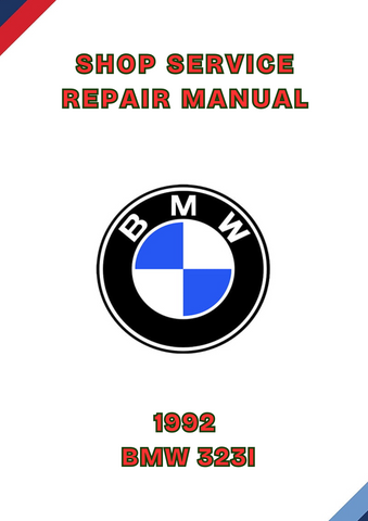 1992 BMW 323I SHOP SERVICE REPAIR MANUAL - PDF
