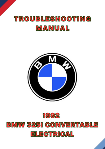 1992 BMW 325I CONVERTABLE ELECTRICAL TOUBLESHOOTING MANUAL - PDF