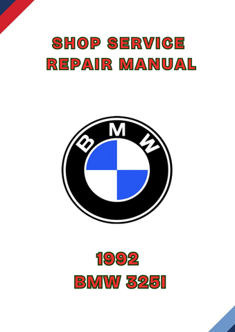 1992 BMW 325I SHOP SERVICE REPAIR MANUAL - PDF