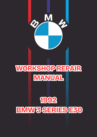 1992 BMW 3 SERIES E30 WORKSHOP SERVICE REPAIR MANUAL - PDF