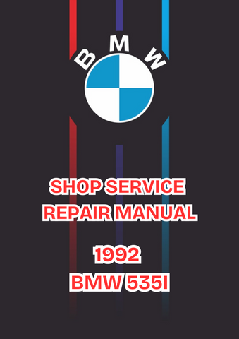 1992 BMW 535I SHOP SERVICE REPAIR MANUAL - PDF