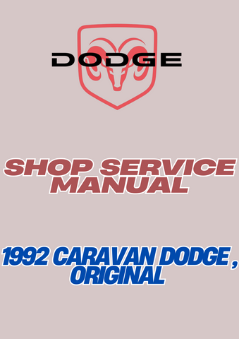 1992 CARAVAN DODGE , ORIGINAL SHOP SERVICE MANUAL - PDF