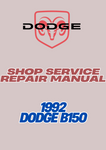  1992 DODGE B150 SHOP SERVICE REPAIR MANUAL - PDF