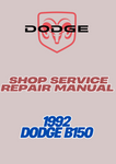1992 DODGE B150 SHOP SERVICE REPAIR MANUAL - PDF