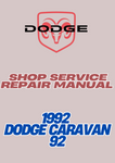 1992 DODGE CARAVAN 92 SHOP SERVICE REPAIR MANUAL - PDF