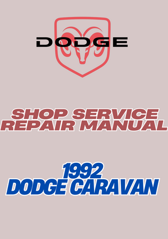1992 DODGE CARAVAN SHOP SERVICE REPAIR MANUAL - PDF