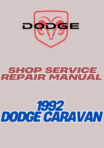 1992 DODGE CARAVAN SHOP SERVICE REPAIR MANUAL - PDF