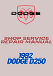 1992 DODGE D250 SHOP SERVICE REPAIR MANUAL - PDF
