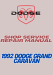 1992 DODGE GRAND CARAVAN SHOP SERVICE REPAIR MANUAL - PDF