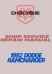 1992 DODGE RAMCHARGER SHOP SERVICE REPAIR MANUAL - PDF