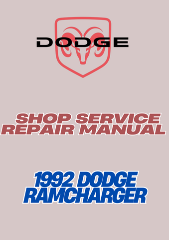 1992 DODGE RAMCHARGER SHOP SERVICE REPAIR MANUAL - PDF