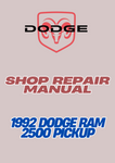 1992 DODGE RAM 2500 PICKUP SHOP REPAIR MANUAL - PDF