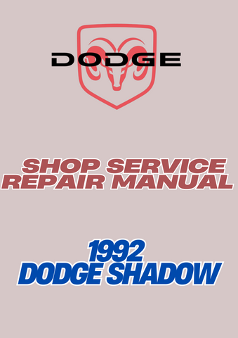 1992 DODGE SHADOW SHOP SERVICE REPAIR MANUAL -PDF
