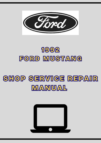 1992 FORD MUSTANG SHOP SERVICE REPAIR MANUAL - PDF