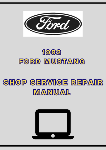 1992 FORD MUSTANG SHOP SERVICE REPAIR MANUAL - PDF 