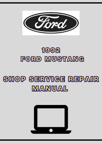 1992 FORD MUSTANG SHOP SERVICE REPAIR MANUAL - PDF