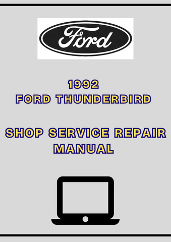 1992 FORD THUNDERBIRD SHOP SERVICE REPAIR MANUAL - PDF