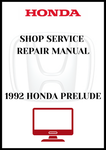 1992 HONDA PRELUDE SHOP SERVICE REPAIR MANUAL  - PDF