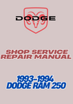 1993-1994 DODGE RAM 250 SHOP SERVICE REPAIR MANUAL - PDF