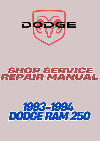 1993-1994 DODGE RAM 250 SHOP SERVICE REPAIR MANUAL - PDF
