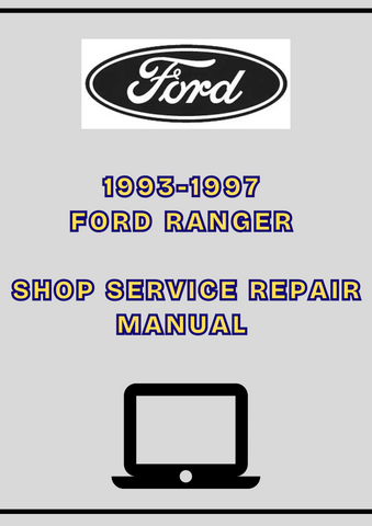 1993-1997 FORD RANGER SHOP SERVICE REPAIR MANUAL - PDF