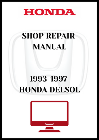 1993-1997 HONDA DELSOL SHOP REPAIR MANUAL - PDF