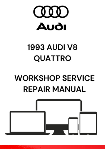 DISCOVER THE COMPREHENSIVE 1993 AUDI V8 QUATTRO WORKSHOP SERVICE REPAIR MANUAL IN PDF FORMAT. ESSENTIAL FOR DIY ENTHUSIASTS AND PROFESSIONALS ALIKE.