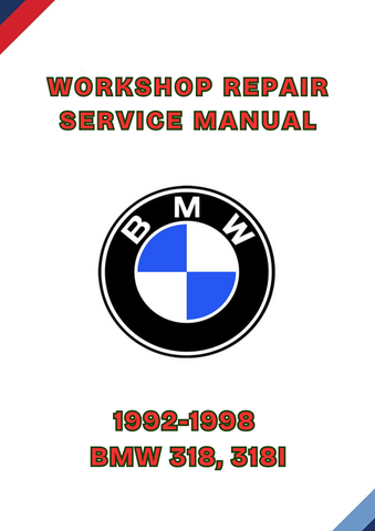 1993 BMW 318, 318I FACTORY SHOP SERVICE REPAIR MANUAL - PDF