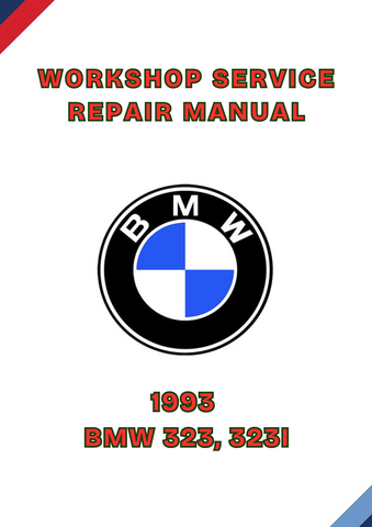 1993 BMW 323, 323I WORKSHOP SERVICE REPAIR MANUAL - PDF