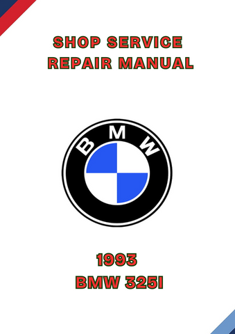 1993 BMW 325I SHOP REPAIR SERVICE MANUAL - PDF