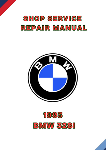 1993 BMW 328I SHOP REPAIR SERVICE MANUAL - PDF