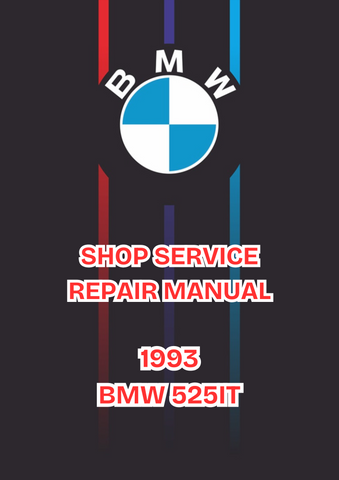1993 BMW 525IT SHOP SERVICE REPAIR MANUAL - PDF 