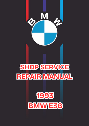 1993 BMW E36 SHOP SERVICE REPAIR MANUAL - PDF