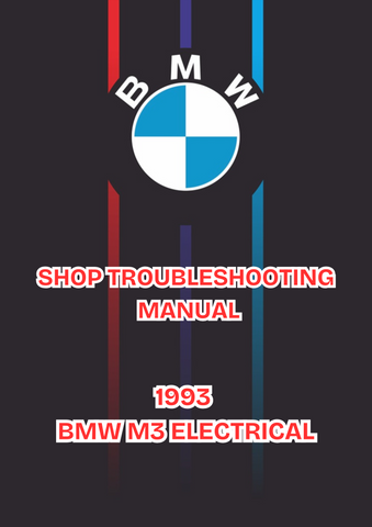 1993 BMW M3 ELECTRICAL SHOP TROUBLESHOOTING MANUAL - PDF