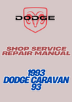  1993 DODGE CARAVAN 93 SHOP SERVICE REPAIR MANUAL - PDF