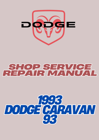  1993 DODGE CARAVAN 93 SHOP SERVICE REPAIR MANUAL - PDF