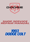 1993 DODGE COLT SHOP SERVICE REPAIR MANUAL - PDF