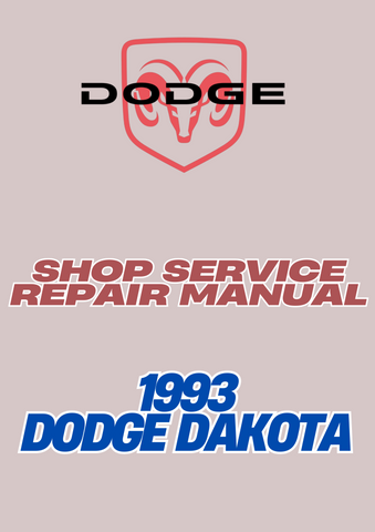 1993 DODGE DAKOTA SHOP SERVICE REPAIR MANUAL - PDF
