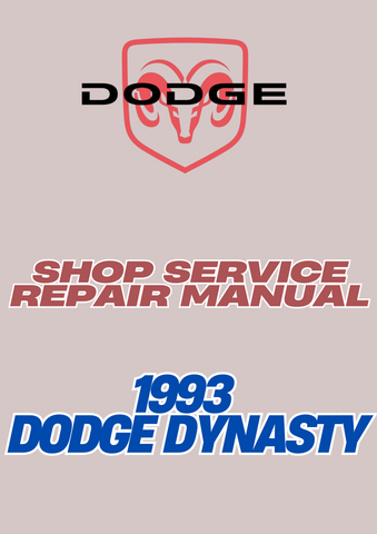 1993 DODGE DYNASTY SHOP SERVICE REPAIR MANUAL - PDF