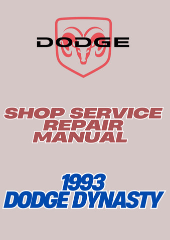 1993 DODGE DYNASTY SHOP SERVICE REPAIR MANUAL - PDF