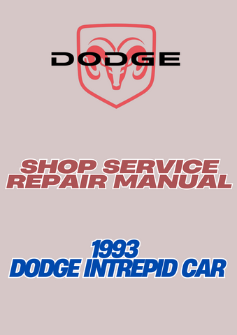 1993 DODGE INTREPID CAR SHOP SERVICE REPAIR MANUAL - PDF 