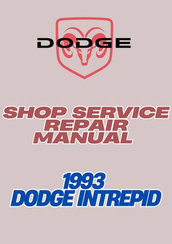 1993 DODGE INTREPID SHOP SERVICE REPAIR MANUAL - PDF