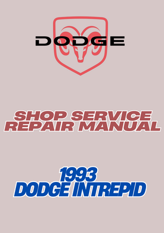 1993 DODGE INTREPID SHOP SERVICE REPAIR MANUAL - PDF