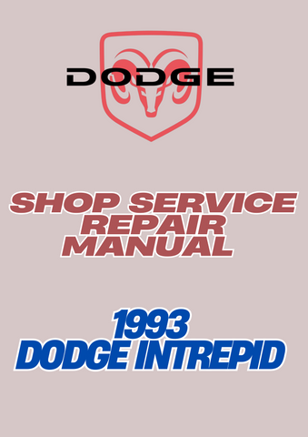1993 DODGE INTREPID SHOP SERVICE REPAIR MANUAL - PDF