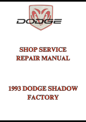 1993 DODGE SHADOW FACTORY SHOP SERVICE REPAIR MANUAL - PDF