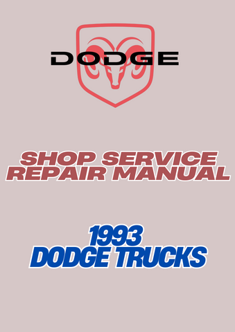 1993 DODGE TRUCKS SHOP SERVICE REPAIR MANUAL - PDF